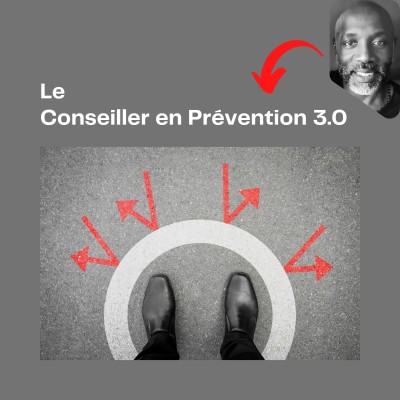 Le conseiller en prévention 3.0